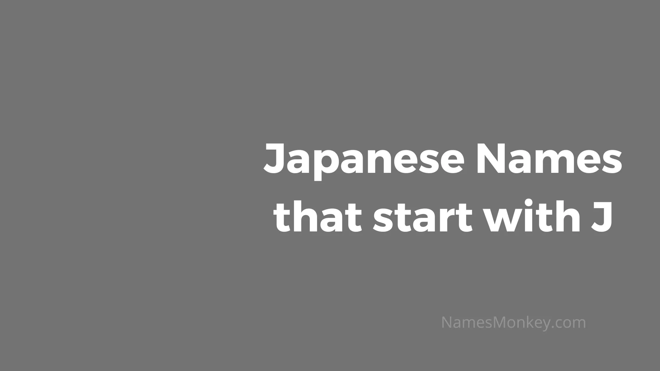 Japanese Names that start with J